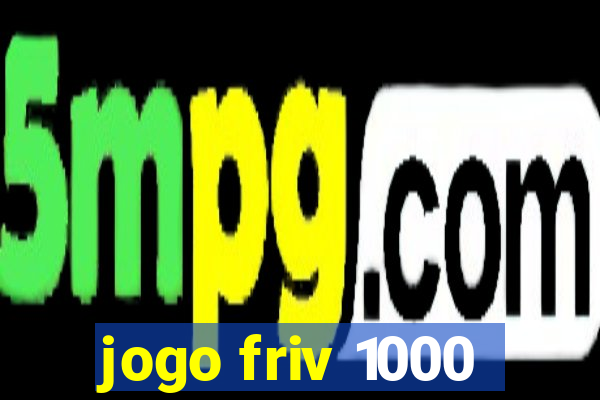 jogo friv 1000